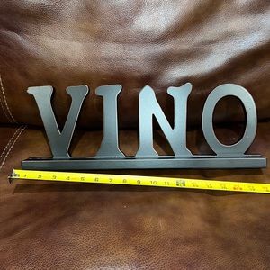 VINO sign, can sit or hang. EUC